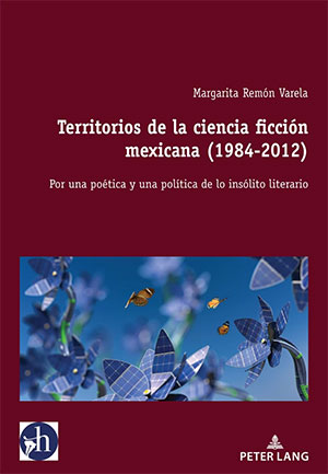 Territorios de la ciencia ficción mexicana (1984-2012)